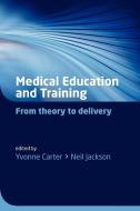 Medical Education and Training edito da OUP Oxford