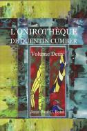 L'Oniroth que de Quentin Cumber, Vol. 2 di Jean-Paul G. Potet edito da Lulu.com