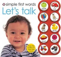 Let's Talk di Roger Priddy, Robert Tainsh edito da Priddy Books