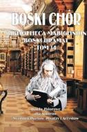 Boski Chor Bibliotheca Mabighnion tom 14 di Konrad Stawiarski edito da Lulu.com
