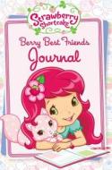 Berry Best Friends Journal di Amy Ackelsberg edito da Grosset & Dunlap