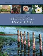 Encyclopedia of Biological Invasions di Daniel Simberloff edito da University of California Press