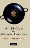 Athens and Athenian Democracy di Robin Osborne edito da Cambridge University Press