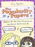 Popularity Papers: Book One di Amy Ignatow edito da Abrams