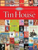 Tin House: Tenth Anniversary Issue di Charles Baxter edito da TIN HOUSE BOOKS