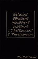 Galatians, Ephesians, Philippians, Colossians, I and 2 Thessalonians: Journible the 17:18 Series edito da REFORMATION HERITAGE BOOKS