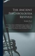The Ancient Psychrolousia Revived edito da Legare Street Press