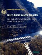 Inter-Basin Water Transfer di Fereidoun Ghassemi, Ian White, F. Ghassemi edito da Cambridge University Press