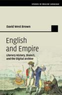 English and Empire di David West (Marymount University Brown edito da Cambridge University Press