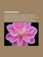 Oratorios: Christmas Oratorio, The Creat di Books Llc edito da Books LLC, Wiki Series