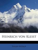 Heinrich Von Kleist di Philipp Witkop edito da Nabu Press