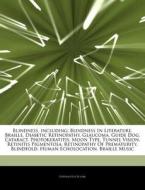 Blindness, Including: Blindness In Liter di Hephaestus Books edito da Hephaestus Books