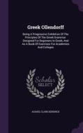 Greek Ollendorff di Asahel Clark Kendrick edito da Palala Press