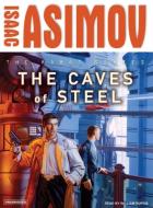 The Caves of Steel di Isaac Asimov edito da Tantor Media Inc