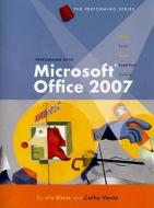 Performing With Microsoft Office 2007, Introductory di Iris Blanc, Cathy Vento edito da Cengage Learning, Inc