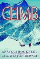 The Climb: Tragic Ambitions on Everest di Anatoli Boukreev, G. Weston Dewalt edito da Blackstone Audiobooks