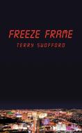 Freeze Frame: Discovery di Swofford Terry Swofford edito da AUTHORHOUSE