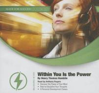 Within You Is the Power di Henry Thomas Hamblin edito da Blackstone Audiobooks