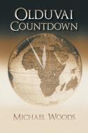 Olduvai Countdown di Michael Woods edito da AuthorHouse