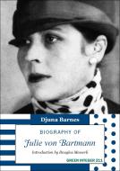 Biography of Julie Van Bartmann di Djuna Barnes edito da GREEN INTEGER