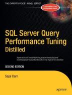 SQL Server Query Performance Tuning Distilled di Sajal Dam edito da Apress