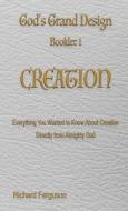 God's Grand Design di Richard Ferguson edito da Advantage Inspirational