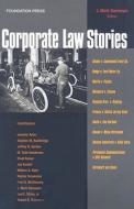Corporate Law Stories di J. Mark Ramseyer edito da West Academic