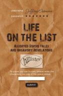 Life on the List: Assorted Sordid Tales and Unsavory Revelations di Jeffrey Essmann edito da FANNY PR