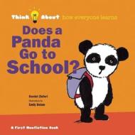 Does A Panda Go To School? di Harriet Ziefert edito da Blue Apple Books