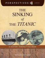 The Sinking of the Titanic di Marcia Amidon Lusted edito da CHERRY LAKE PUB