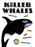 X-Books: Killer Whales di Melissa Gish edito da CREATIVE ED & PAPERBACKS
