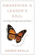 Awakening A Leader's Soul di Gaurav Bhalla edito da Motivational Press LLC
