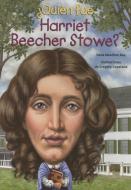 Quien Fue Harriet Beecher Stowe? di Dana Meachen Rau edito da LOQUELEO