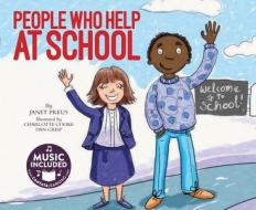 People Who Help at School di Janet Preus edito da CANTATA LEARNING