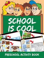 School is Cool di Jupiter Kids edito da Jupiter Kids