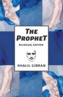 The Prophet di Khalil Gibran edito da Simian Editions