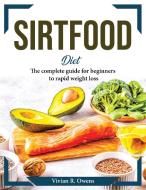 SirtFood Diet di Vivian R. Owens edito da Vivian R. Owens