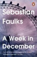 A Week In December di Sebastian Faulks edito da Cornerstone
