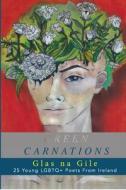 Green Carnations: Glas na Gile di Moxie Lofton, John Ennis edito da WISDOM FEAST
