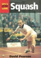 Squash: Skills of the Game di David Pearson edito da Crowood Press (UK)