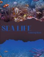 Sea Life Coloring Book di Alessandro Golden edito da Alessandro E. Golden