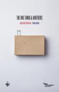 The One Thing & Anothers di Clare-Rose Trevelyan edito da Red Wool Editions