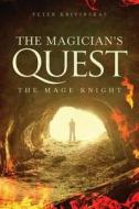 The Magician's Quest di Peter Krivinskas edito da Plenus Publishing, Inc