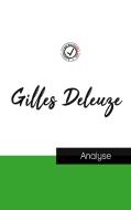 Gilles Deleuze (étude et analyse complète de sa pensée) di Gilles Deleuze edito da Comprendre la philosophie