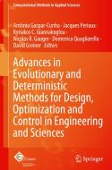 Advances in Evolutionary and Deterministic Methods for Design, Optimization and Control in Engineering and Sciences edito da Springer International Publishing