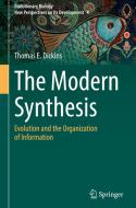 The Modern Synthesis di Thomas E. Dickins edito da Springer International Publishing