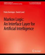 Markov Logic di Daniel Barták, Pedro Dechter edito da Springer International Publishing