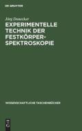 Experimentelle Technik der Festkörperspektroskopie di Jörg Donecker edito da De Gruyter
