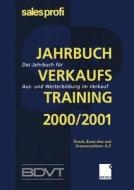 Jahrbuch Verkaufstraining 2000/2001 edito da Gabler Verlag