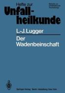 Der Wadenbeinschaft di L. -J. Lugger edito da Springer Berlin Heidelberg